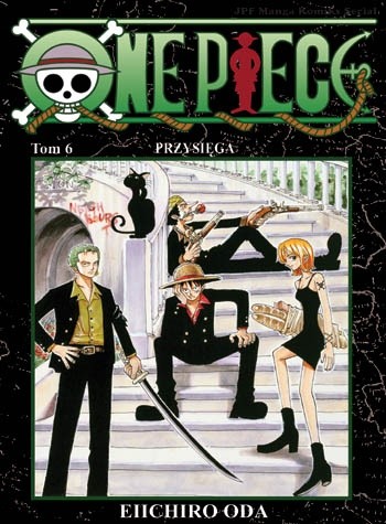 One Piece t. 6 - Przysięga - Eiichiro Oda