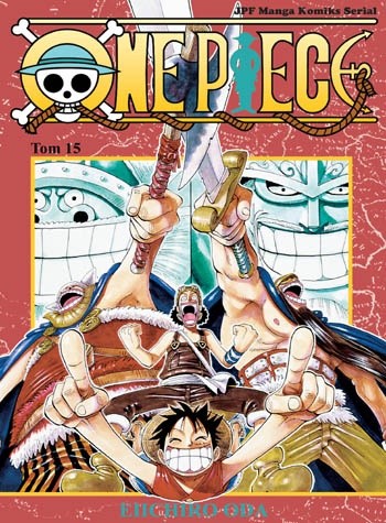 One piece tom 15 - Naprzód! - Eiichiro Oda