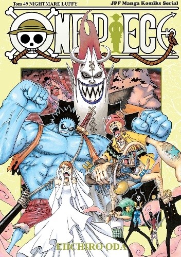 One Piece tom 49 - Nightmare Luffy - Eiichiro Oda