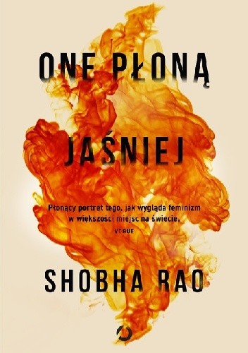 One płoną jaśniej - Shobha Rao
