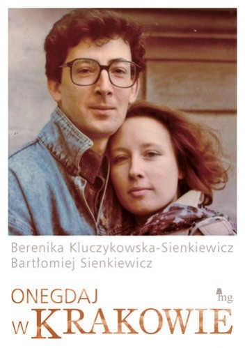 Onegdaj w Krakowie - Bartłomiej Sienkiewicz