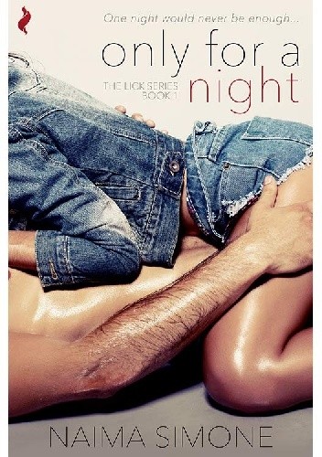 Only For A Night - Naima Simone