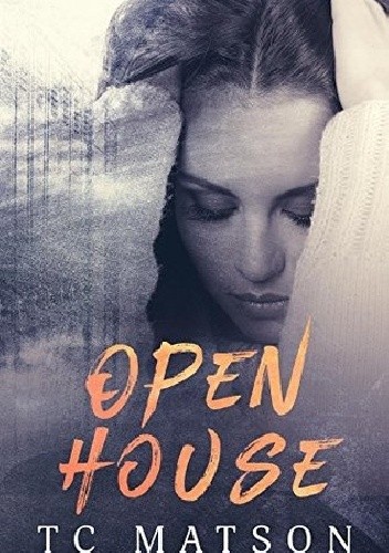 Open House - T.C. Matson