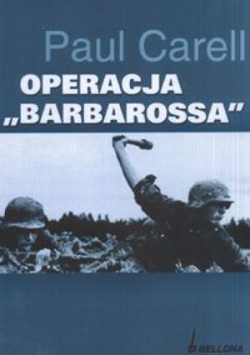Operacja Barbarossa - Paul Carell