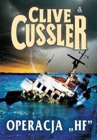 Operacja „HF” - Clive Cussler
