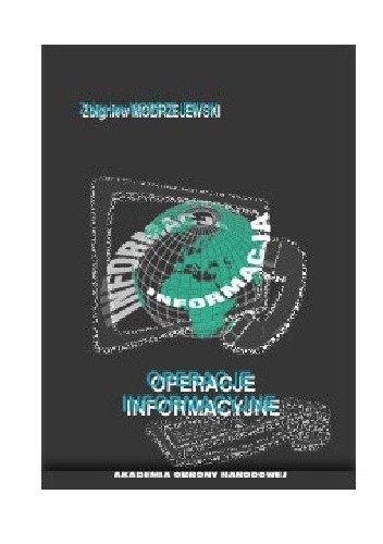 Operacje informacyjne - Zbigniew Modrzejewski