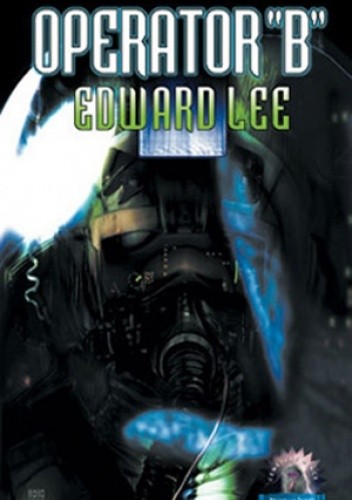 Operator B - Edward Lee