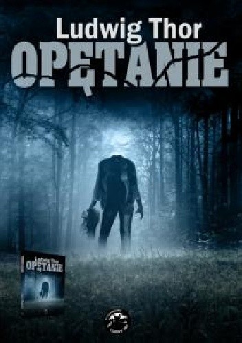 Opętanie - Ludwig Thor