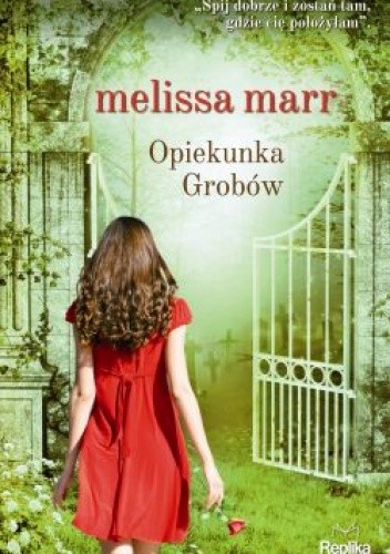 Opiekunka Grobów - Melissa Marr
