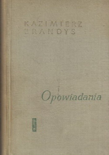 Opowiadania 1954-1960 - Kazimierz Brandys