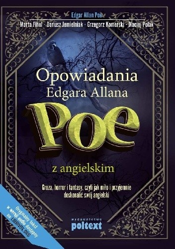 Opowiadania Edgara Allana Poe z angielskim - Dariusz Jemielniak