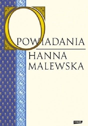 Opowiadania - Hanna Malewska