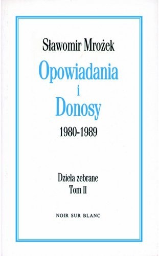 Opowiadania i Donosy - Sławomir Mrożek