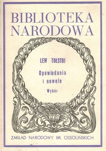 Opowiadania i nowele. Wybór - Lew Tołstoj