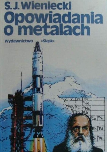 Opowiadania o metalach - Siergiej Wieniecki