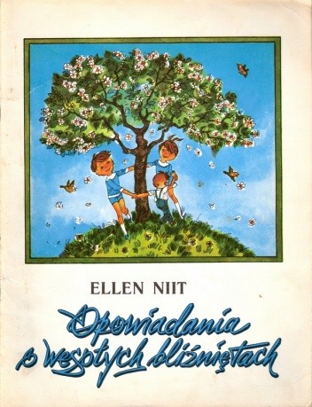 Opowiadania o wesołych bliźniętach - Ellen Niit