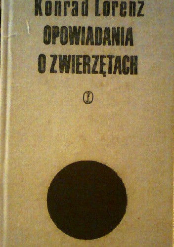 Opowiadania o zwierzętach - Konrad Lorenz
