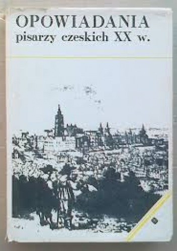 Opowiadania pisarzy czeskich XX w. - Bohumil Hrabal