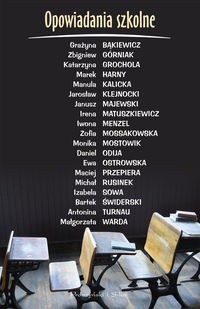 Opowiadania szkolne - Monika Mostowik
