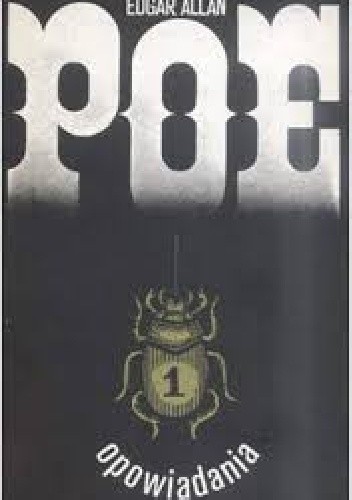 Opowiadania, t. 1 - Edgar Allan Poe
