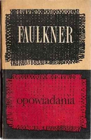 Opowiadania, t. 1 - William Faulkner