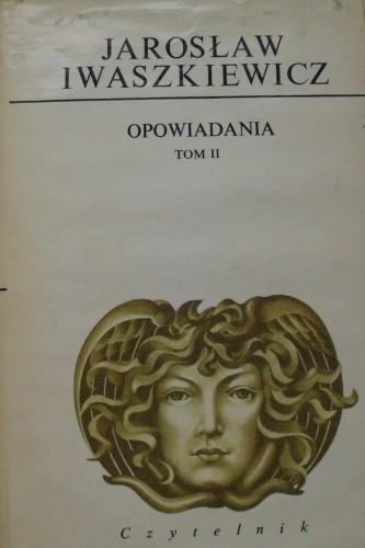 Opowiadania. Tom 2 - Jarosław Iwaszkiewicz