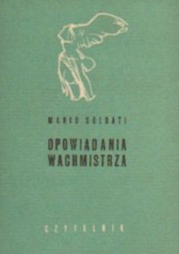 Opowiadania wachmistrza - Mario Soldati