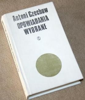 Opowiadania wybrane. Tom I - Antoni Czechow