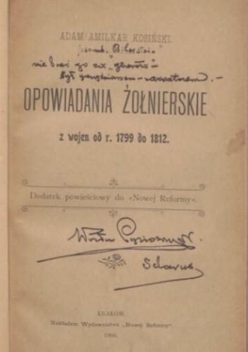 Opowiadania żołnierskie z wojen od r. 1799 do 1812 - Adam Amilkar Kosiński
