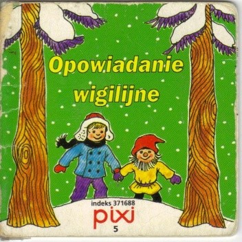 Opowiadanie wigilijne - praca zbiorowa