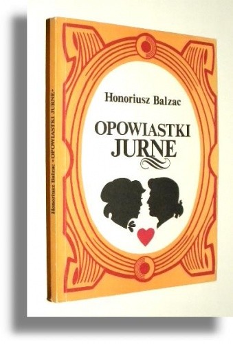 Opowiastki jurne - Honoré de Balzac