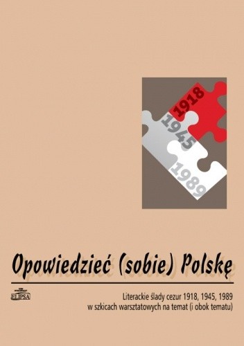 Opowiedzieć (sobie) Polskę - Hanna Gosk