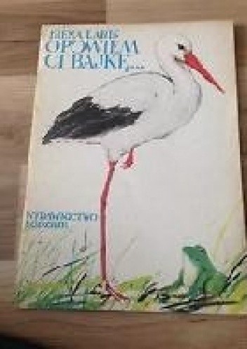 Opowiem ci bajkę... - Irena Laris