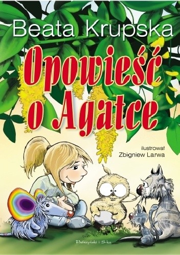 Opowieść o Agatce - Beata Krupska