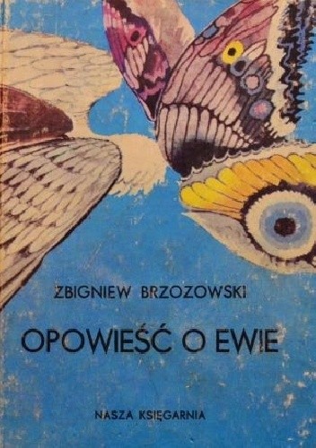 Opowieść o Ewie - Zbigniew Belina Brzozowski
