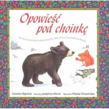 Opowieść pod choinkę - Caroline Repchuk