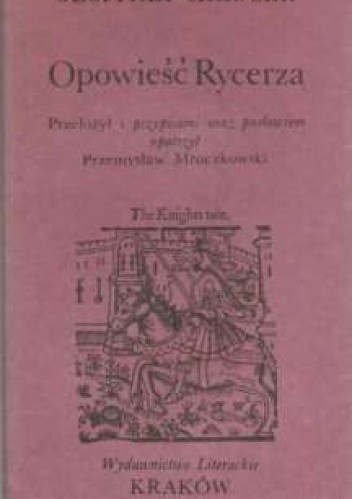 Opowieść Rycerza - Geoffrey Chaucer