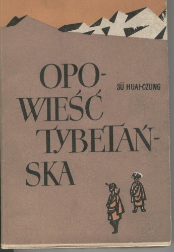 Opowieść tybetańska - Xu Huaichung