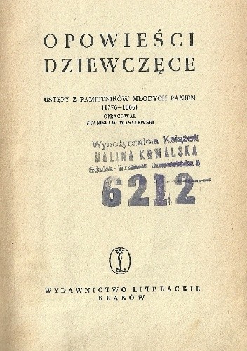 Opowieści dziewczęce. Ustępy z pamiętników młodych panien (1776-1866) - Stanisław Wasylewski