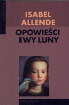 Opowieści Ewy Luny - Isabel Allende