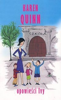 Opowieści Ivy - Karen Quinn