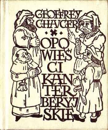 Opowieści kanterberyjskie (Wybór) - Geoffrey Chaucer