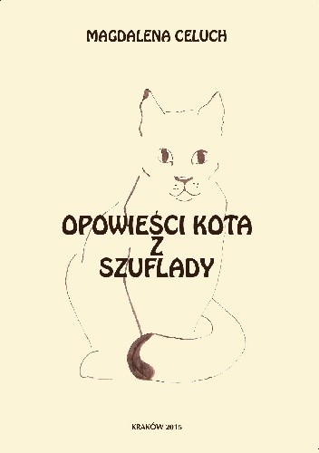 Opowieści kota z szuflady - Magdalena Celuch