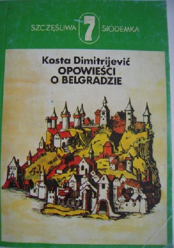 Opowieści o Belgradzie - Kosta Dimitrijević