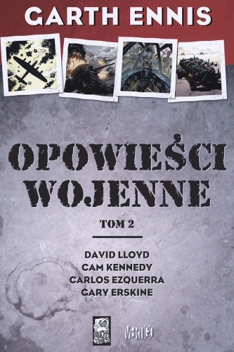 Opowieści Wojenne. Tom 2 - Garth Ennis