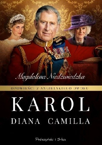 Opowieści z angielskiego dworu. Karol - Magdalena Niedźwiedzka