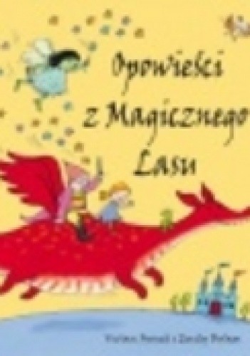 Opowieści z Magicznego Lasu - Vivian French