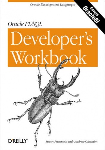 Oracle PL/SQL Programming: A Developer's Workbook - Steven Feuerstein