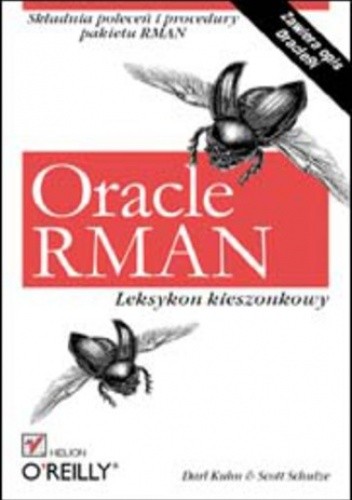 Oracle RMAN. Leksykon kieszonkowy - Kubn Darl