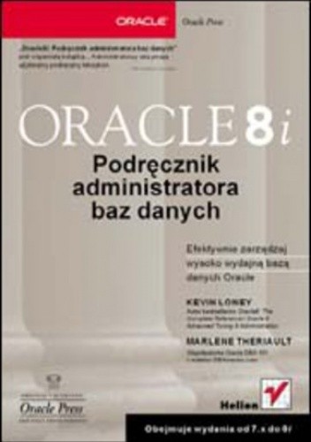 Oracle8i. Podręcznik administratora baz danych - Marlene Theriault